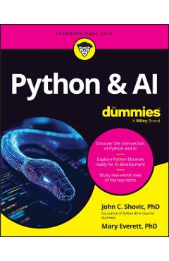Python & AI for Dummies - John C. Shovic