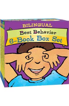 Best Behavior(r) Bilingual 6-Book Box Set (Hands Are Not for Hitting, Feet Are Not for Kicking, Voices Are Not for Yelling, Waiting Is Not Forever, Wo -