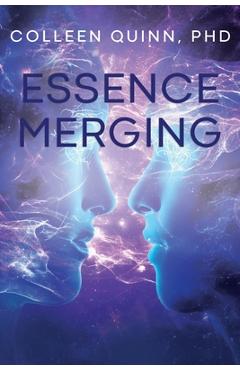 Essence Merging - Colleen Quinn