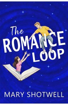 The Romance Loop - Mary Shotwell - Imagine 1