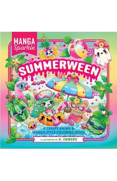 Manga Sparkle: Summerween: A Creepy Anime & Manga Style Coloring Book - K. Camero