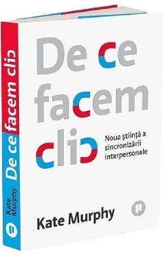 De ce facem clic - Kate Murphy - PUBLICA De ce facem clic - Kate Murphy - PUBLICA