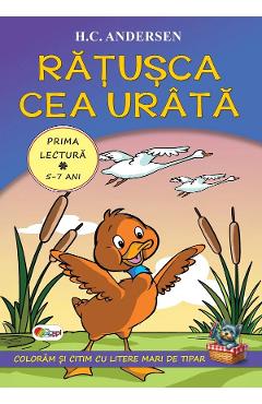 Ratusca cea urata. Prima lectura 5-7 ani - H. C. Andersen - ROXEL CART Ratusca cea urata. Prima lectura 5-7 ani - H. C. Andersen - ROXEL CART
