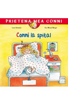 Conni la spital - Liane Schneider - CASA Conni la spital - Liane Schneider - CASA