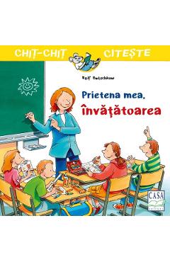 Prietena mea, invatatoarea - Ralf Butschkow - CASA Prietena mea, invatatoarea - Ralf Butschkow - CASA