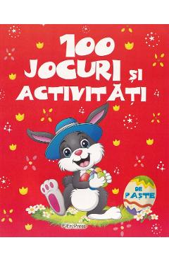 100 jocuri si activitati de Paste - ERC PRESS 100 jocuri si activitati de Paste - ERC PRESS