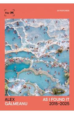 As i found it 2015-2025. Postcards - Alex Galmeanu