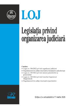 Legislatia privind organizarea judiciara Ed.2 Act.17.03.2026 - ROSETTI Legislatia privind organizarea judiciara Ed.2 Act.17.03.2026 - ROSETTI