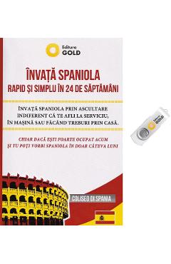 Invata spaniola rapid si simplu in 24 de saptamani + Stick USB - Lucia Vara - GOLD Invata spaniola rapid si simplu in 24 de saptamani + Stick USB - Lucia Vara - GOLD