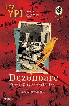 eBook Dezonoare. O viata reconstituita - Lea Ypi