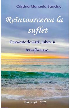 Reintoarcerea la suflet