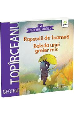 Rapsodii de toamna. Balada unui greier mic