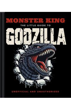 Monster King: The Little Guide to Godzilla -