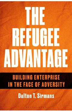 Refugee Advantage - Dalton T. Sirmans