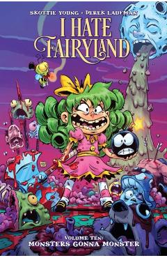 I Hate Fairyland Volume 10 - Skottie Young