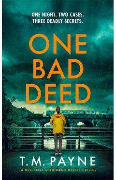 One Bad Deed - T. M. Payne