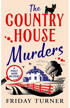 Country House Murders - Friday Turner