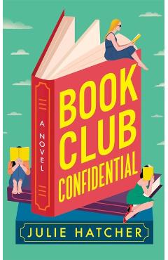Book Club Confidential - Julie Hatcher