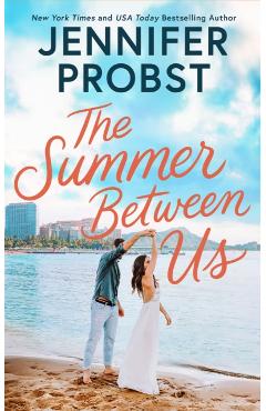 Summer Between Us - Jennifer Probst - Imagine 1