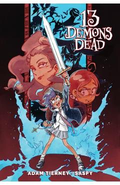 13 Demons Dead - Adam Tierney