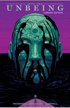 Into the Unbeing Library Edition - Zac Thompson - Imagine 1