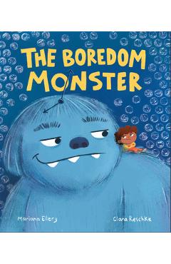 The Boredom Monster - Mariana Ellery - Imagine 1