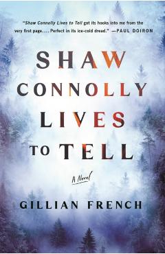Shaw Connolly Lives to Tell - Gillian French