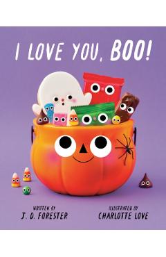 I Love You, Boo! - J. D. Forester