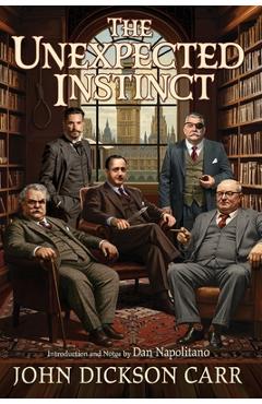 The Unexpected Instinct - John Dickson Carr