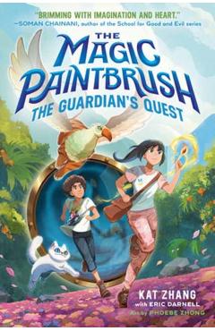 The Magic Paintbrush: The Guardian's Quest - Kat Zhang
