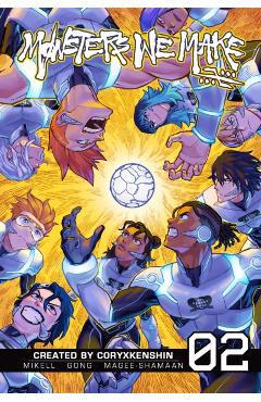 Monsters We Make, Vol. 2 -