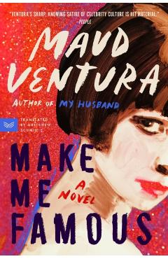 Make Me Famous - Maud Ventura