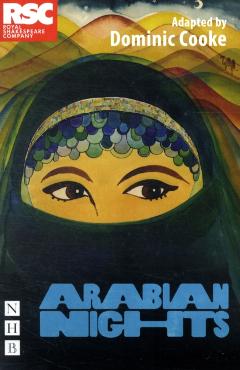 Arabian Nights - Dominic Cooke