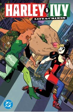 Harley & Ivy: Life & Crimes - Erica Henderson