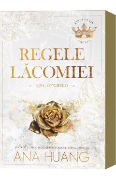 Regele lacomiei. King of Greed. Seria Kings of Sin Vol.3 - Ana Huang