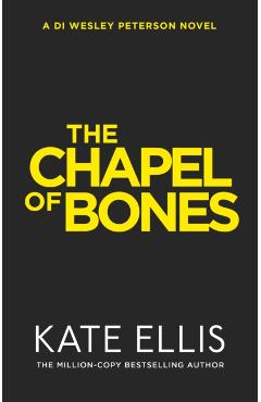 Chapel of Bones - Kate Ellis