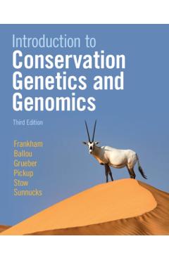 Introduction to Conservation Genetics and Genomics - Richard (macquarie University And The Australian Museum Frankham
