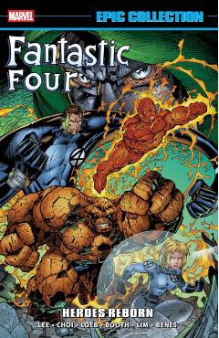 Fantastic Four Epic Collection: Heroes Reborn - Brandon|lee Choi