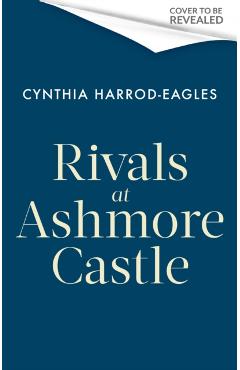 Rivals at Ashmore Castle - Cynthia Harrod-eagles