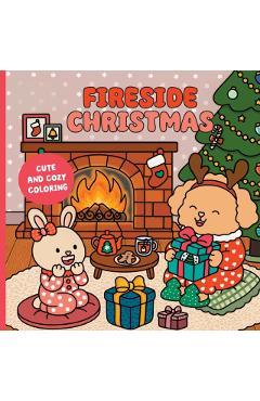 Fireside Christmas: A Cute & Cozy Coloring Book