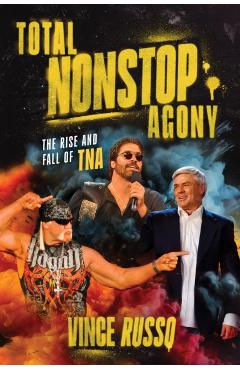 TOTAL NONSTOP AGONY - Vince Russo