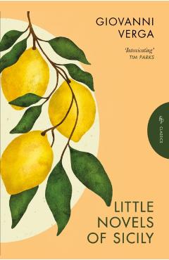 Little Novels of Sicily - Giovanni Verga