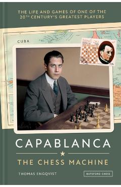 Capablanca: The Chess Machine - Thomas Engqvist - Imagine 1