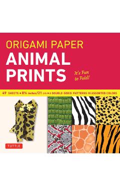 Origami Paper - Animal Prints - 8 1/4 - 49 Sheets: Tuttle Origami Paper: Large Origami Sheets Printed with 6 Different Patterns: Instructions for 6 Pr -