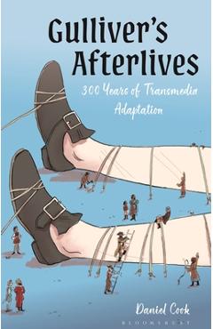 Gulliver's Afterlives: 300 Years of Transmedia Adaptation
