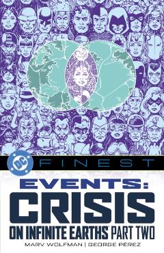 DC Finest: Events: Crisis on Infinite Earths Part Two - Roy Thomas