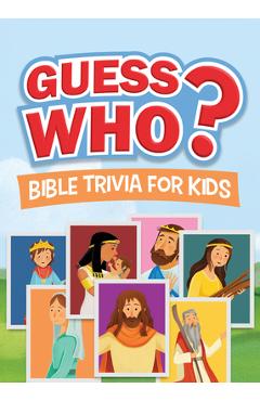 Guess Who? Bible Trivia for Kids