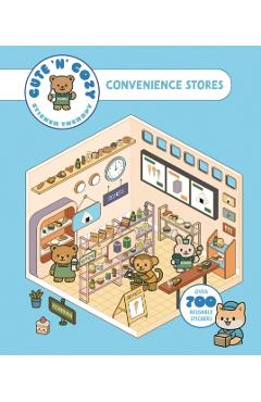 Cute 'n' Cozy Sticker Therapy: Convenience Stores: Over 500 Reusable Stickers! -