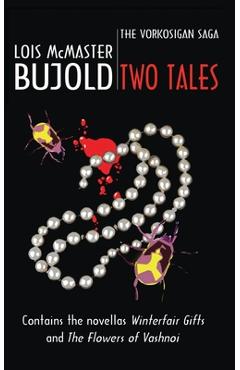 Two Tales (Vorkosigan Saga) - Lois Mcmaster Bujold