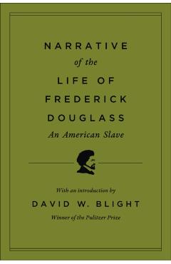 Narrative of the Life of Frederick Douglass, an American Slave - Frederick Douglass